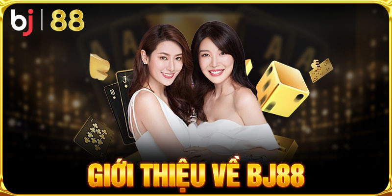 Giới thiệu những nét chính về BJ88